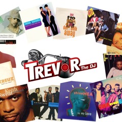 Trevor the DJ - R&B on a 90s Tip (Part 1)