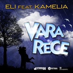 Eli feat. Kamelia - Vara rece (Karaoke)