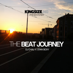 Kingsize x DJ Chali x Stian Sicky - The Beat Journey