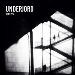#20.Finess - Underjord