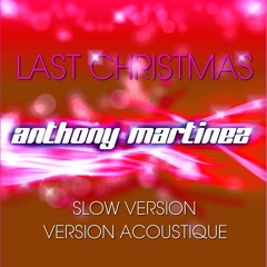 Last christmas (Slow Version)