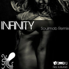 Infinity (Soul Mob Remix)