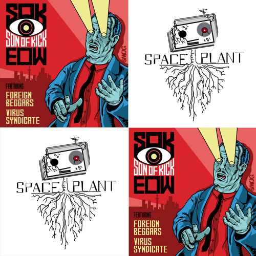EOW (SpacePlant Remix) - Son Of Kick Feat. Virus Syndicate and Foreign Beggars