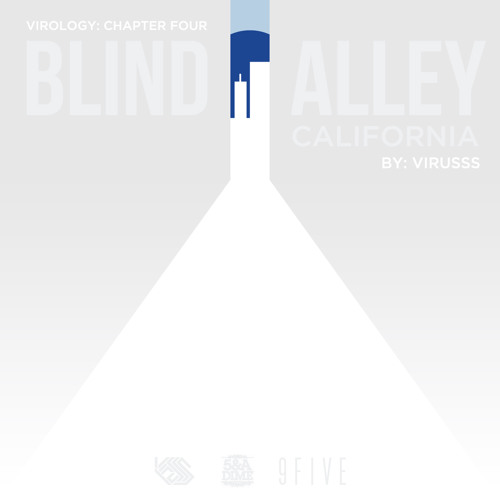Chapter Four: Blind Alley California