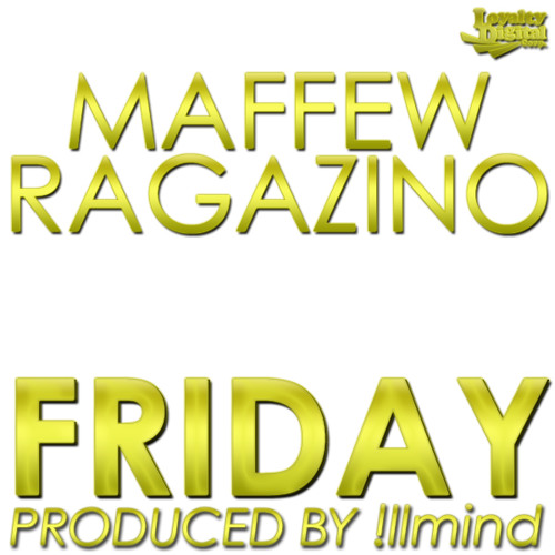 Maffew Ragazino – Friday