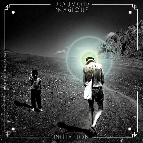 Pouvoir Magique - Enter The Tribe (Full Vers)
