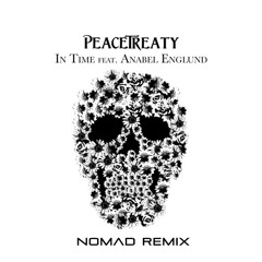 In Time- Peace Treaty (Nomad Remix)(BUY = Free Download)