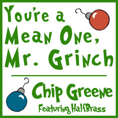 You're a Mean One, Mr. Grinch