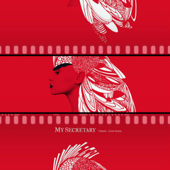 My Secretary - Vitamin (Giom Remix)