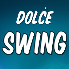 DOLĆE - SWING [FREE DL!]