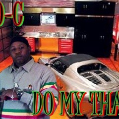 L-O-C/DO MY THANG feat.Lady Drastik aka Da Madam