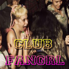 CLUB FANGRL MIX