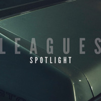 Leagues - Spotlight