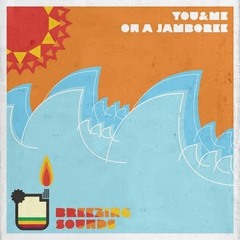Breezing Sounds Jamaican Mixtape - You&Me - youandmeonajamboree.com