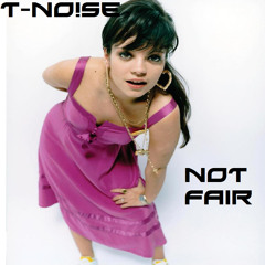 Lili Allen No Fair (Club Mix By T-No!se)