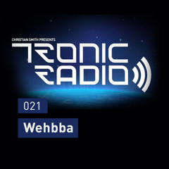 Tronic Podcast 021 with Wehbba