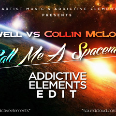 Hardwell vs Collin McLoughlin - Call Me A Spaceman (Addictive Elements Edit) (RADIO EDIT)