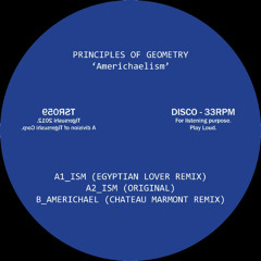 Principles of Geometry - Americhael (Chateau Marmont Remix)