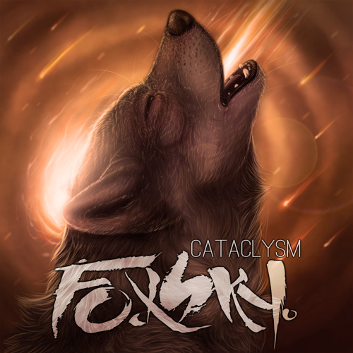 Foxsky - CATACLYSM (Original Mix)