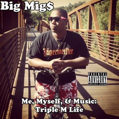 5   Pussy Alcohol Weed   Big Mig$ Ft D Rowe n Pro