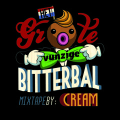 Het Grote Vunzige Bitterbal - Mixtape Cream
