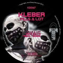 Kne' Deep 067 - Kleber - Pills A Lot EP