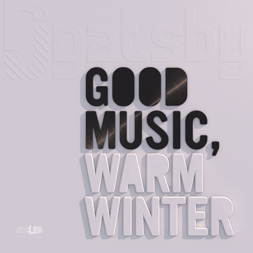Good Music, Warm Winter - HIP-HOP MIX