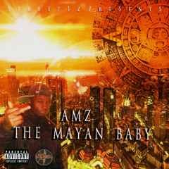 Amz ft P.O.N - Mayan Baby