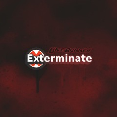 Toronado, Miss Myuria, XayoNx -Exterminate