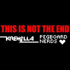 Krewella & Pegboard Nerds - This Is Not The End (Preview)