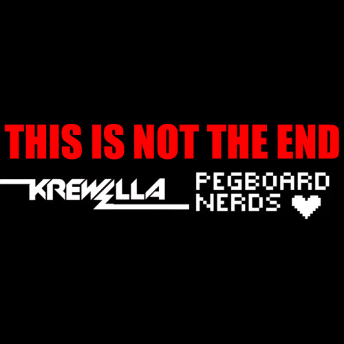 Krewella & Pegboard Nerds - This Is Not The End (Preview)