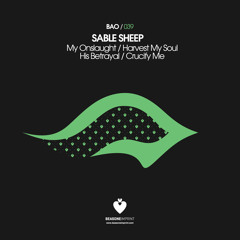 Sable Sheep - Harvest My Soul [BAO039] - snippet