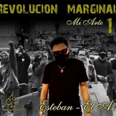 2.-Esteban-El As! - Revolucion Marginal (con Tecko)