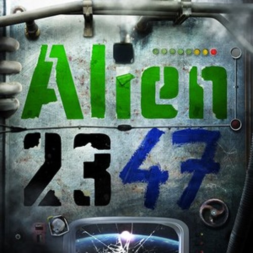 Alien 2347 - E01 - S01  [2012]