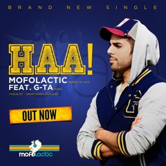 Mofolactic ft. G-TA - Haa!