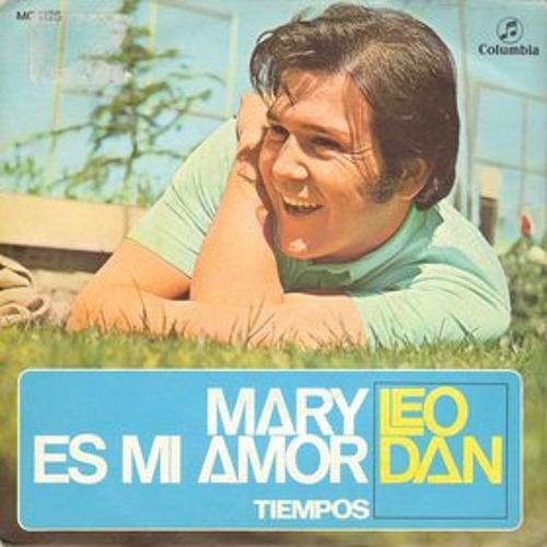 Mary Es Mi Amor - Leo Dan ( Remix By RB & Frank )