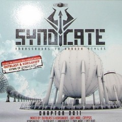 HYMN Of Syndicate (Official Syndicate Anthem) - Outblast & Korsakoff