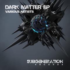 Timeloop - Universal Savage [Sub Generation Records] (Dark Matter EP)