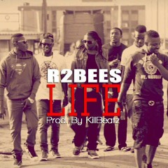 R2bees   Life [Walaahi] [Prod.+By+Killbeatz]