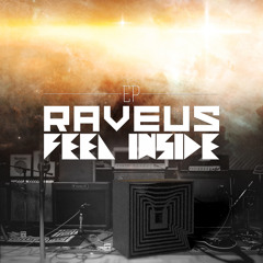 Raveus-Feel inside