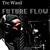 Artwork for Future Flow ~ TreWard