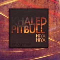 Cheb Khaled -Hiya Hiya (feat Pitbull) (Club Mix)