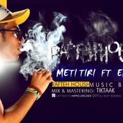 METI TIRI ft ENZO(rafte housh)