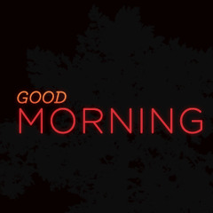 GOOD Morning (2Chainz) Remix JboogzMNDS & Sean Preme
