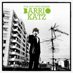 Barrio Katz - Fox Auf Zwei Beinen (Peter Fox Goes Reggae)