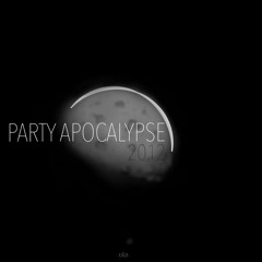 Party Apocalypse - 2012