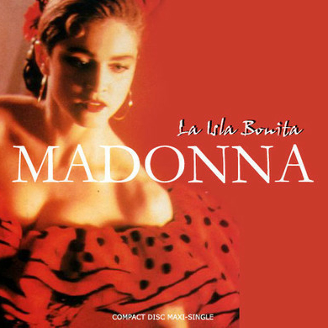Listen to Madonna - La Isla Bonita by user943492946 in Mp3 playlist online  for free on SoundCloud