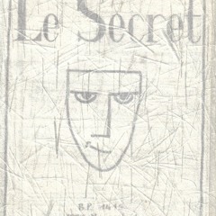 Le Secret - 06  What I Wanted From You