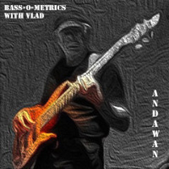 Bass-O-Metrics With Vlad