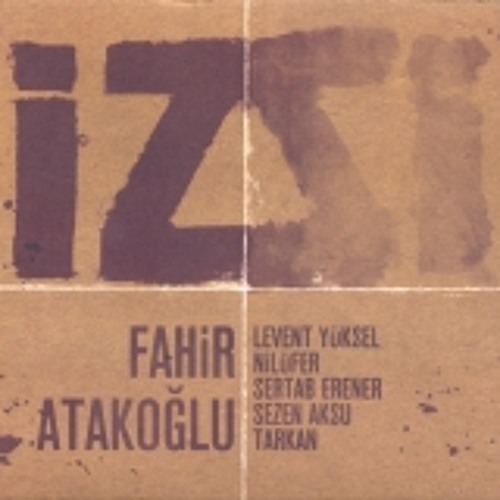Fahir Atakoğlu – Sarı Zeybek